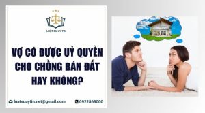 Mẫu giấy ủy quyền của vợ cho chồng