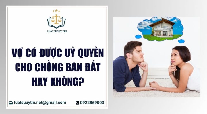 Mẫu giấy ủy quyền của vợ cho chồng