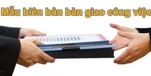 Mẫu Biên Bản Bàn Giao Công Việc Của Giám Đốc