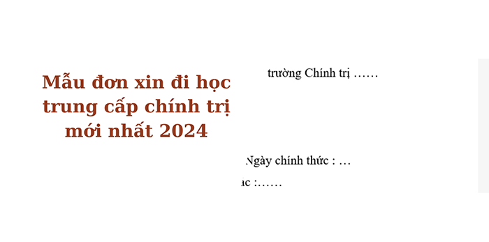 Mẫu Đơn Xin Đi Học Trung Cấp Chính Trị