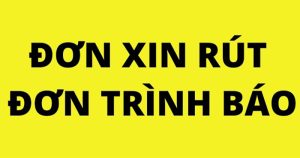 Mẫu Đơn Xin Rút Đơn Trình Báo